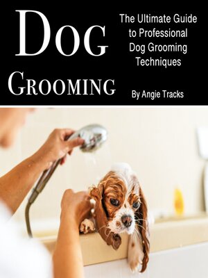 cover image of Dog Grooming